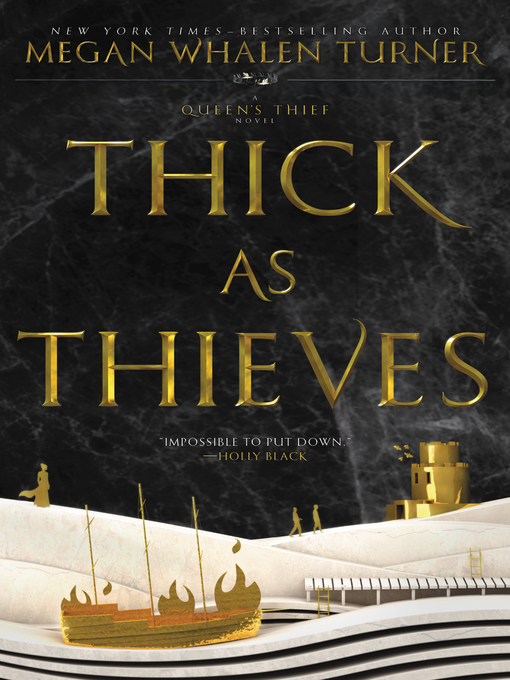 Title details for Thick as Thieves by Megan Whalen Turner - Wait list